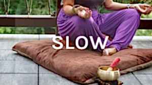 Slow